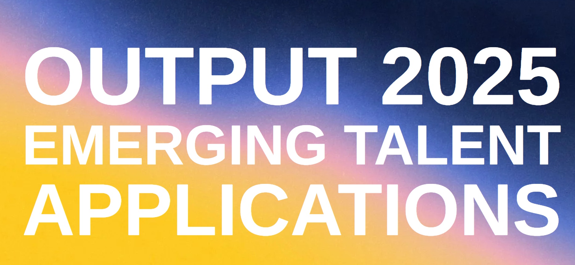 Source: https://www.outputbelfast.com/2025-emerging-talent